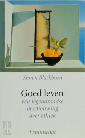 Goed leven - Simon Blackburn Goed leven - Simon Blackburn