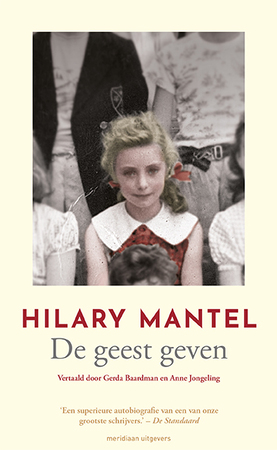De geest geven - Hilary Mantel