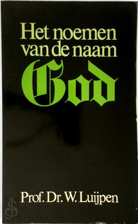 Noemen van de naam god - Luypen
