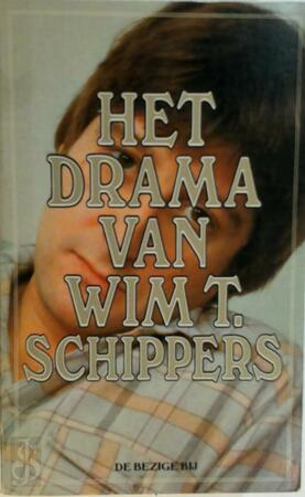 Het drama van Wim T. Schippers - Wim T. Schippers