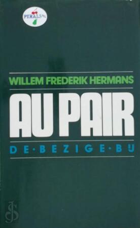 Au pair - Willem Frederik Hermans Au pair - Willem Frederik Hermans