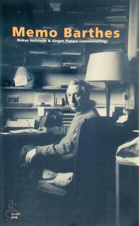 Memo Barthes - Rokus Hofstede, Jürgen Pieters, Roland Barthes Memo Barthes - Rokus Hofstede, Jürgen Pieters, Roland Barthes