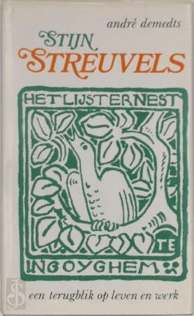 Stijn Streuvels [Gesigneerd, 1ste druk gebonden] - André Demedts