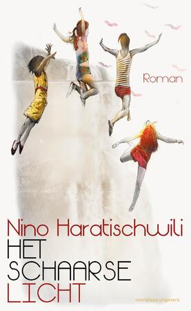 Het schaarse licht - Nino Haratischwili Het schaarse licht - Nino Haratischwili