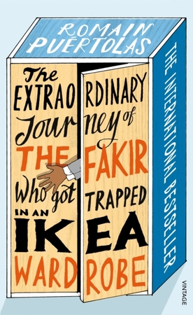 Extraordinary journey of the fakir who got trapped in an ikea wardrobe - Extraordinary journey of the fakir who got trapped in an ikea wardrobe -