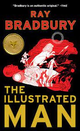 The Illustrated Man - Ray Bradbury