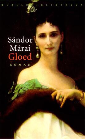Gloed - Sandor Marai Gloed - Sandor Marai