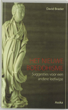 Het nieuwe boeddhisme - D. Brazier Het nieuwe boeddhisme - D. Brazier