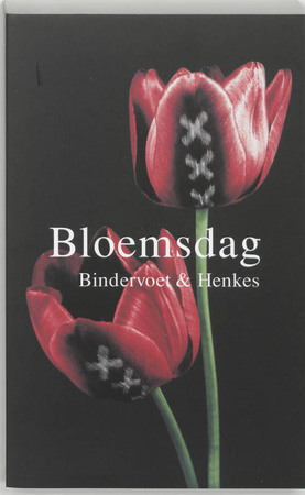 Bloemsdag - E. Bindervoet, Erik Bindervoet, R.-J. Henkes, Robbert-Jan Henkes Bloemsdag - E. Bindervoet, Erik Bindervoet, R.-J. Henkes, Robbert-Jan Henkes