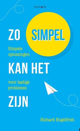 Zo simpel kan het zijn - Richard Engelfriet Zo simpel kan het zijn - Richard Engelfriet