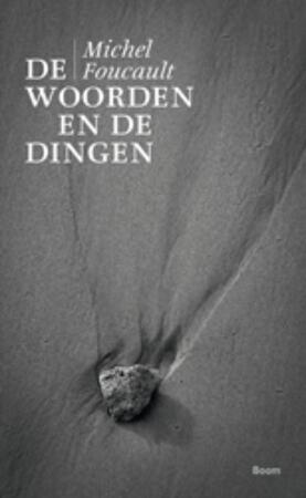 De woorden en de dingen - Michel Foucault