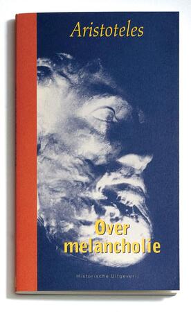 Over melancholie - Aristoteles Over melancholie - Aristoteles