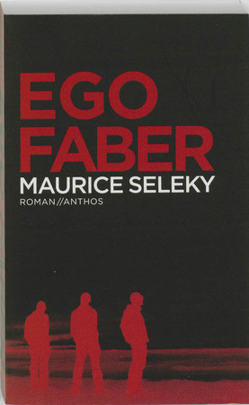 Ego Faber - Maurice Seleky Ego Faber - Maurice Seleky
