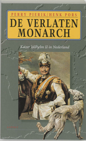 De verlaten monarch - P. Pierik, H. Pors De verlaten monarch - P. Pierik, H. Pors