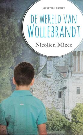 De wereld van Wollebrandt - Nicolien Mizee De wereld van Wollebrandt - Nicolien Mizee