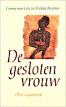 De gesloten vrouw - Connie van Gils, Willeke Bezemer De gesloten vrouw - Connie van Gils, Willeke Bezemer