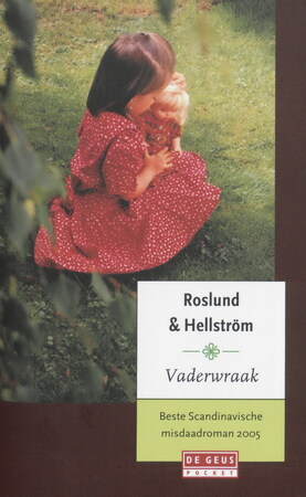 Vaderwraak - A. Roslund, B. Hellstrom Vaderwraak - A. Roslund, B. Hellstrom