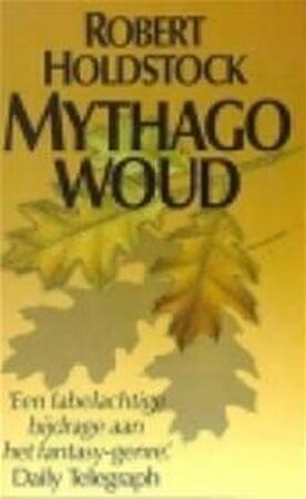 Mythago woud - Robert Holdstock, Jo Thomas Mythago woud - Robert Holdstock, Jo Thomas