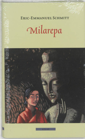 Milarepa - Eric-Emmanuel Schmitt Milarepa - Eric-Emmanuel Schmitt