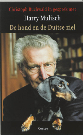 De hond en de Duitse ziel - Harry Mulisch De hond en de Duitse ziel - Harry Mulisch