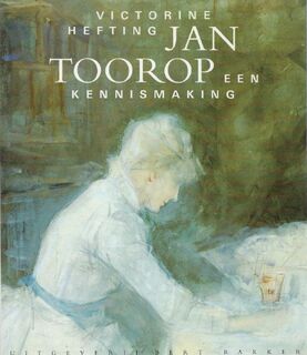 Jan Toorop : Een kennismaking - Victorine Hefting (ISBN 9789035107137)