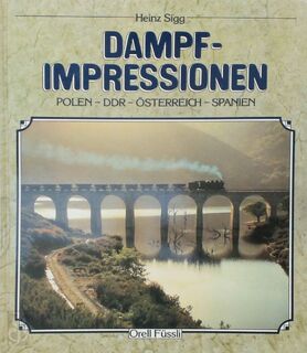 Dampfimpressionen - Heinz Sigg (ISBN 9783280013472)