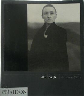 Alfred Stieglitz - Alfred Stieglitz, Graham Clarke (ISBN 9780714842554)