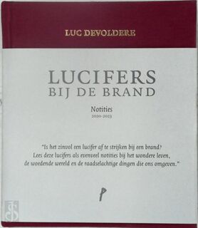 Lucifers bij de brand - Luc Devoldere (ISBN 9789464757316)