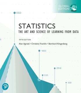 Statistics: The Art and Science of Learning from Data, Global Edition - Alan Agresti, Christine Franklin, Bernhard Klingenberg (ISBN 9781292444765)