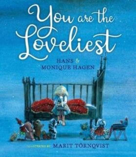 You Are the Loveliest - Monique Hagen, Hans Hagen (ISBN 9781646141289)