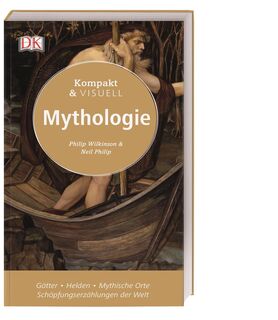 Kompakt & Visuell Mythologie - Philip Wilkinson, Neil Philip (ISBN 9783831031382)