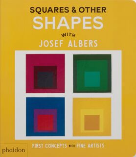Squares & Other Shapes - Phaidon Editors, Meagan Bennett (ISBN 9781838669607)