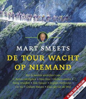 Tour wacht op niemand - Mart Smeets (ISBN 9789020409260)