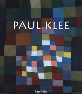Paul Klee - Paul Klee (ISBN 9781906981358)