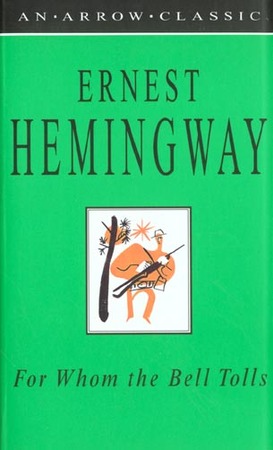 For whom the bell tolls - Ernest Hemingway For whom the bell tolls - Ernest Hemingway