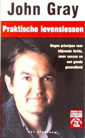 Praktische levenslessen - John Gray, Monique Eggermont Praktische levenslessen - John Gray, Monique Eggermont