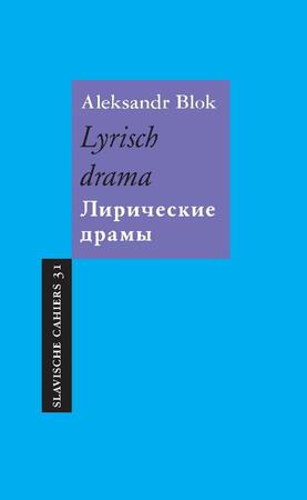 Lyrisch drama - Aleksandr Blok