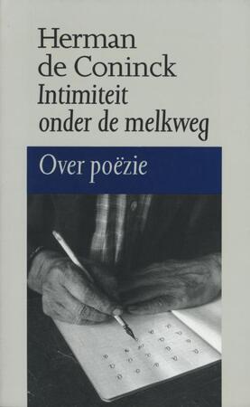 Intimiteit onder de melkweg - Herman de Coninck Intimiteit onder de melkweg - Herman de Coninck