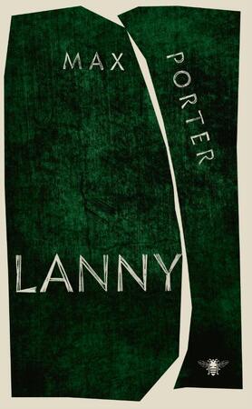Lanny - Max Porter