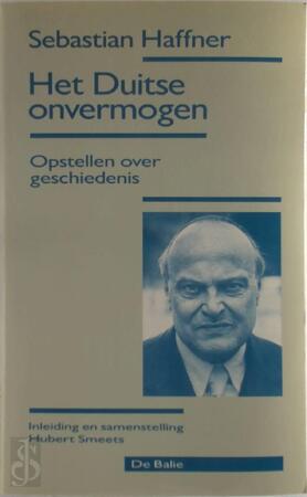 Het Duitse onvermogen - Sebastian Haffner, Hubert Smeets Het Duitse onvermogen - Sebastian Haffner, Hubert Smeets