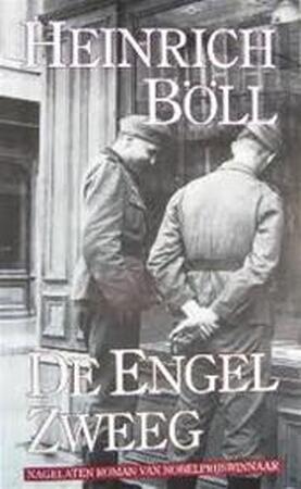 Engel zweeg - Heinrich Boll Engel zweeg - Heinrich Boll