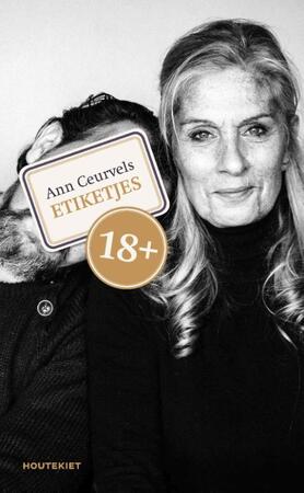 Etiketjes 18+ - Ann Ceurvels Etiketjes 18+ - Ann Ceurvels