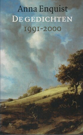 De gedichten 1991-2000 - Anna Enquist