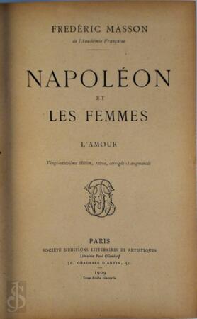 Napoléon et les femmes - Frédéric Masson Napoléon et les femmes - Frédéric Masson