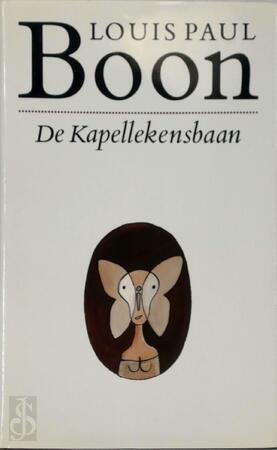 De Kapellekensbaan - Louis Paul Boon De Kapellekensbaan - Louis Paul Boon