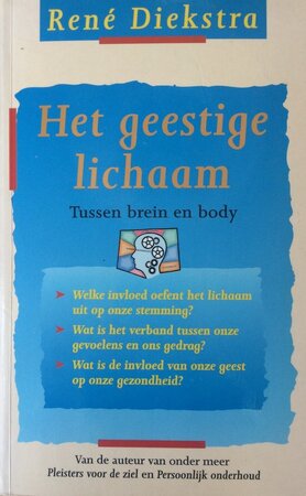 Het geestige lichaam - René Diekstra Het geestige lichaam - René Diekstra