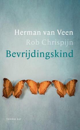 Bevrijdingskind - Herman van Veen, Rob Chrispijn
