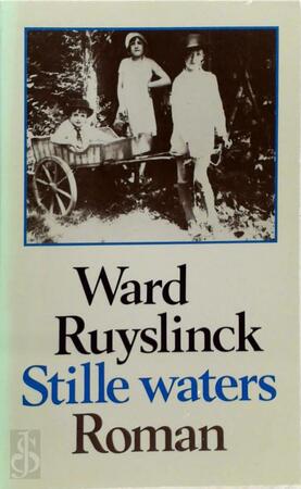 Stille waters - Ruyslinck