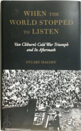 When the World Stopped to Listen - Stuart Isacoff When the World Stopped to Listen - Stuart Isacoff