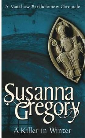A Killer in Winter - Susanna Gregory A Killer in Winter - Susanna Gregory